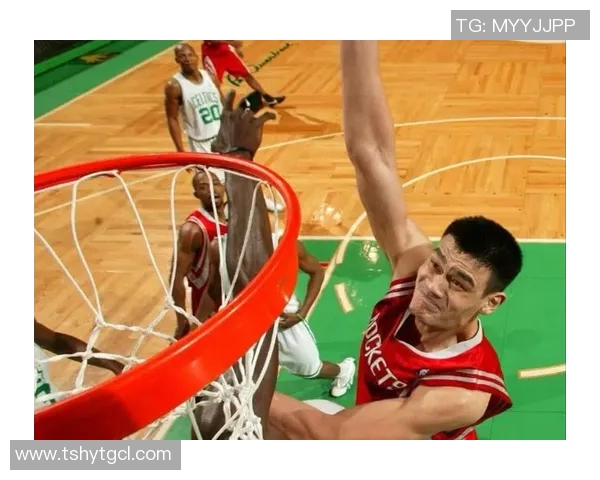 姚明罚球比赛精彩回顾与技巧分析助你提升篮球水平 姚明罚球比赛精彩回顾与技巧分析助你提升篮球水平